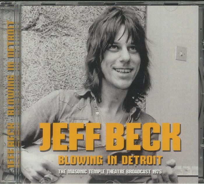 BECK, Jeff - Blowing In Detroit