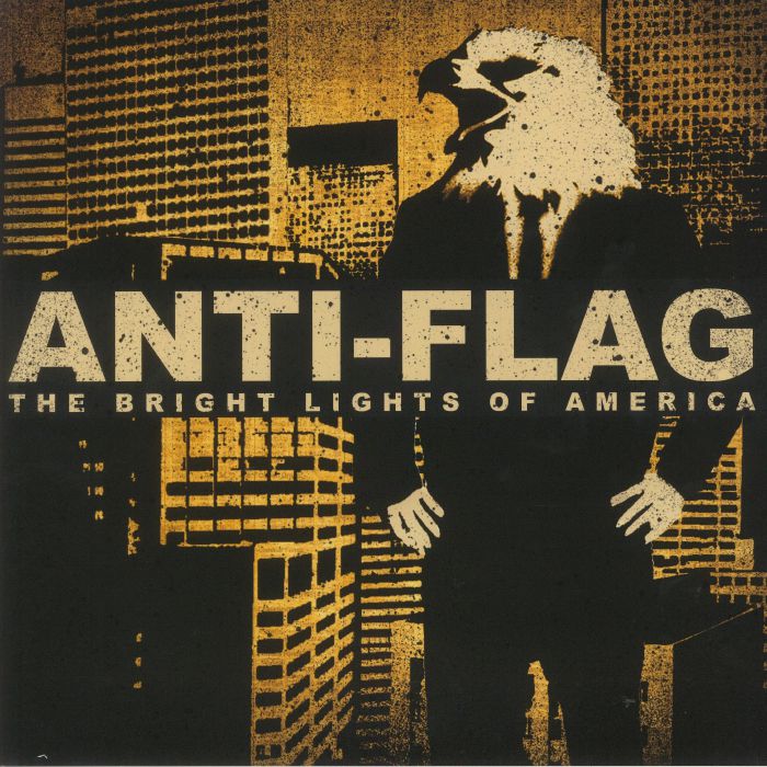 ANTI FLAG - The Bright Lights Of America (reissue)
