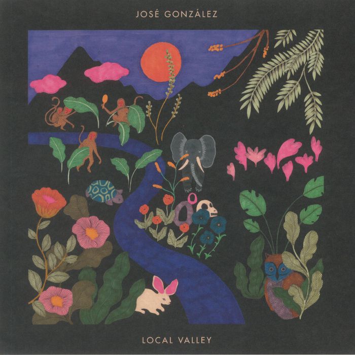 GONZALEZ, Jose - Local Valley