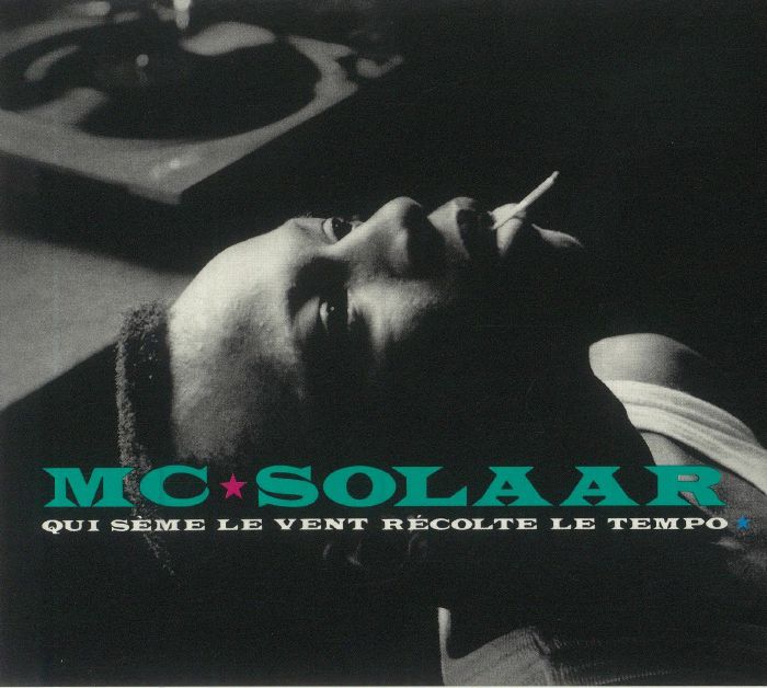 MC SOLAAR - Qui Seme Le Vent Recolte Le Tempo