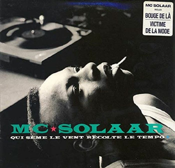 MC SOLAAR - Qui Seme Le Vent Recolte Le Tempo (reissue)