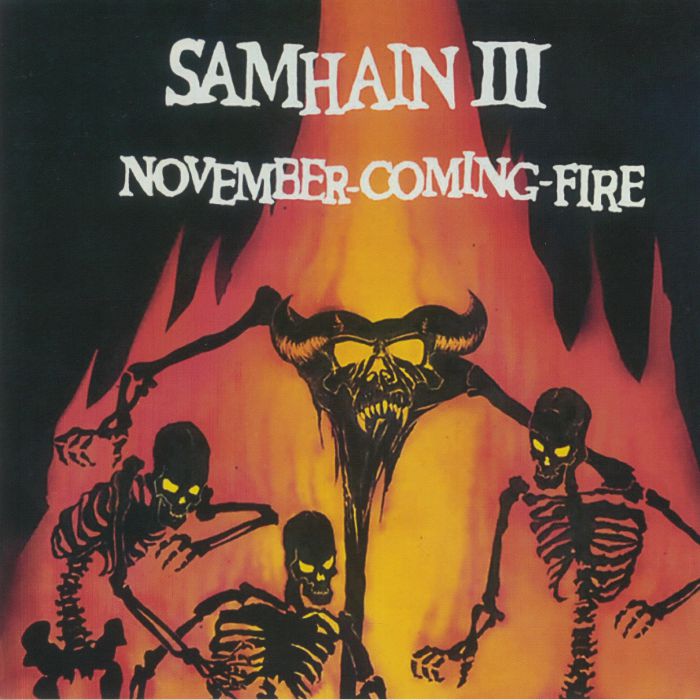 SAMHAIN - November Coming Fire (reissue)