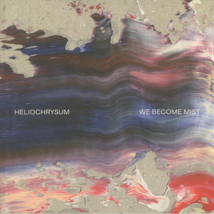 HELIOCHRYSUM - We Become Mist