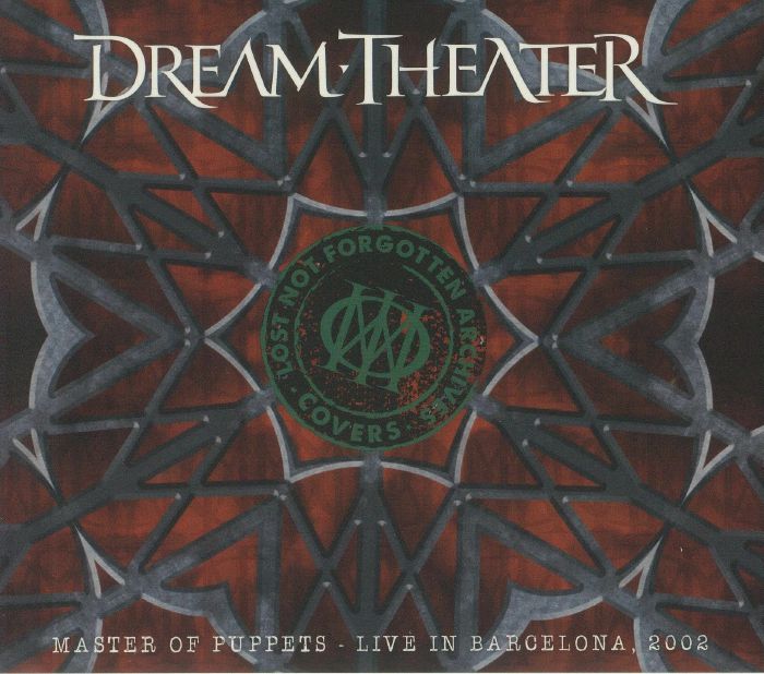 DREAM THEATER - Lost Not Forgotten Archives: Master Of Puppets Live In Barcelona 2002