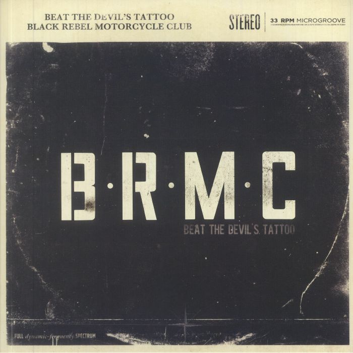 BLACK REBEL MOTORCYCLE CLUB - Beat The Devil's Tattoo (Anniversary Edition) (Love Record Stores 2021)