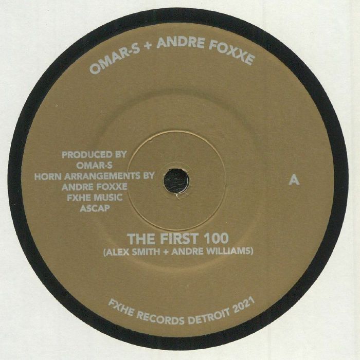 OMAR S/ANDRE FOXXE - The First One Hundred