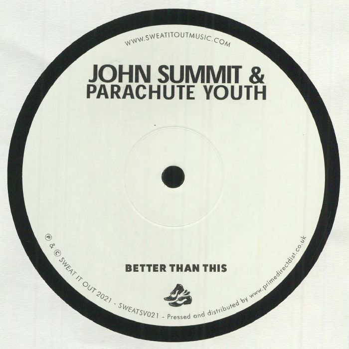 JOHN SUMMIT/PARACHUTE YOUTH - Better Than This