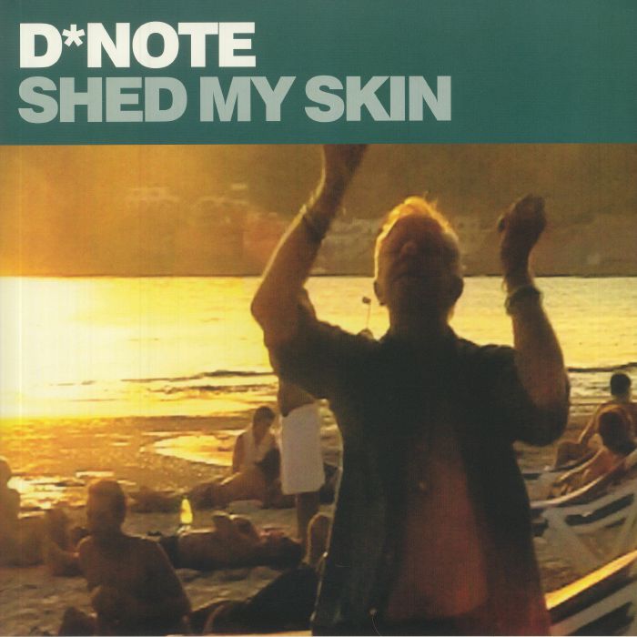 D NOTE - Shed My Skin (reissue)