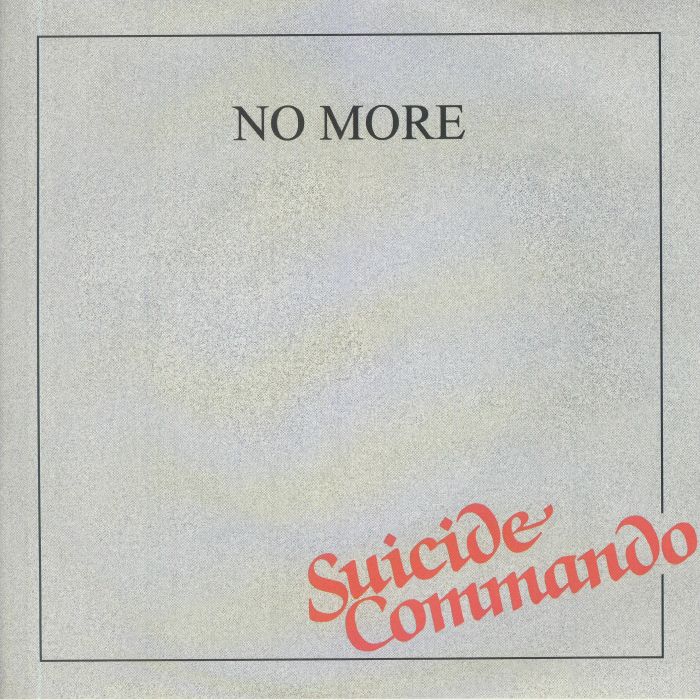NO MORE - Suicide Commando
