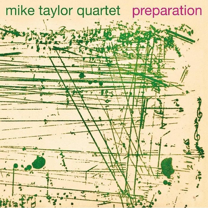 MIKE TAYLOR QUARTET, The - Preparation