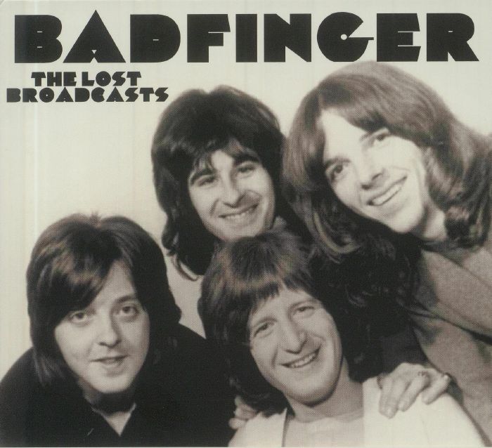 BADFINGER - The Lost Broadcasts