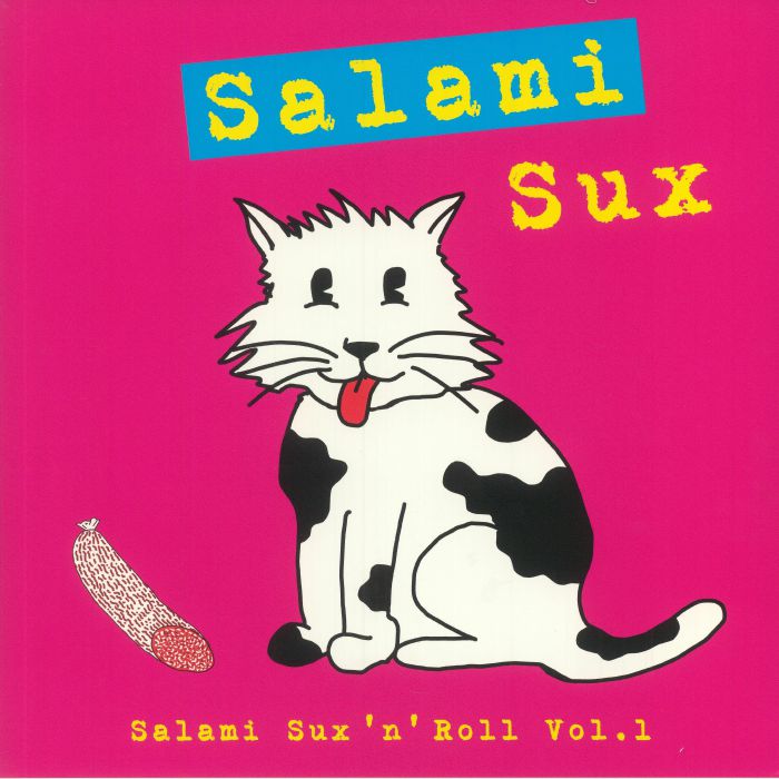 SALAMI SUX - Salami Sux N Roll Vol 1