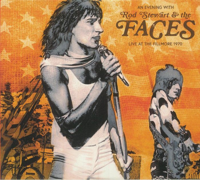 STEWART, Rod/THE FACES - An Evening With: Live At The Fillmore 1970