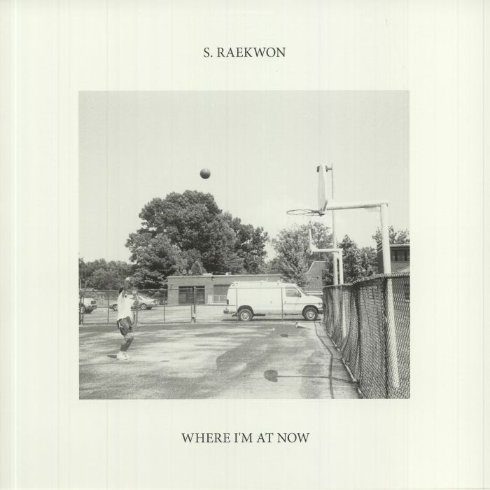 S RAEKWON - Where I'm At Now