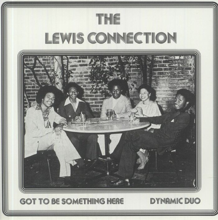 LEWIS CONNECTION, The - Got To Be Something Here