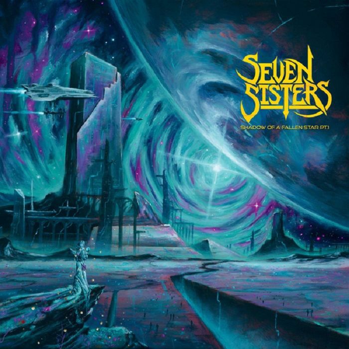 SEVEN SISTERS - Shadow Of A Fallen Star Pt 1