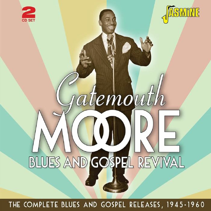 GATEMOUTH MOORE - Blues & Gospel Revival: The Complete Blues & Gospel Releases 1945-1960