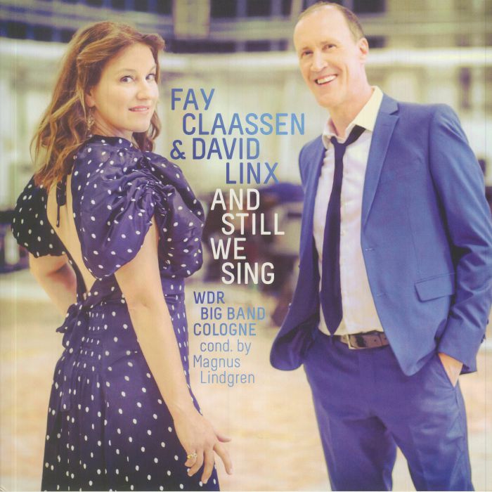 CLAASSEN, Fay/DAVID LINX - And Still We Sing