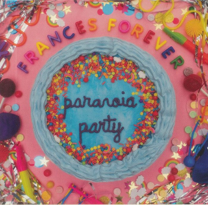FRANCES FOREVER - Paranoia Party