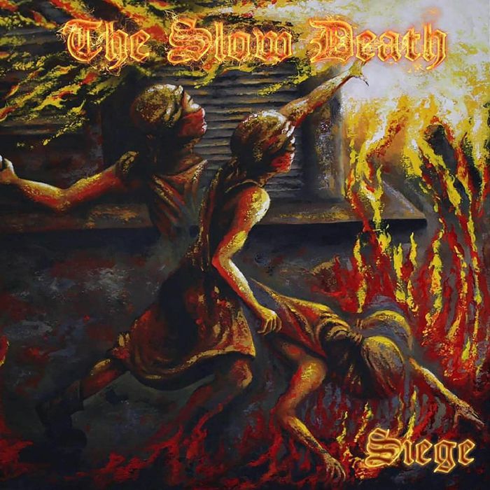 SLOW DEATH, The - Siege