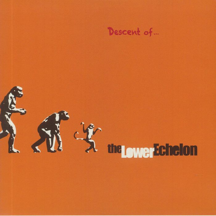 LOWER ECHELON, The - Descent Of