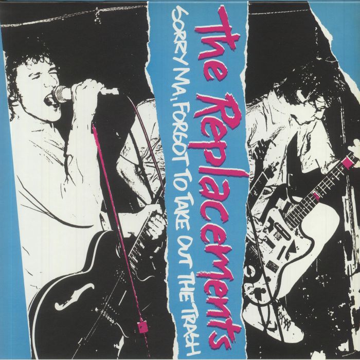 REPLACEMENTS, The - Sorry Ma Forgot To Take Out The Trash (40th Anniversary Deluxe Edition)
