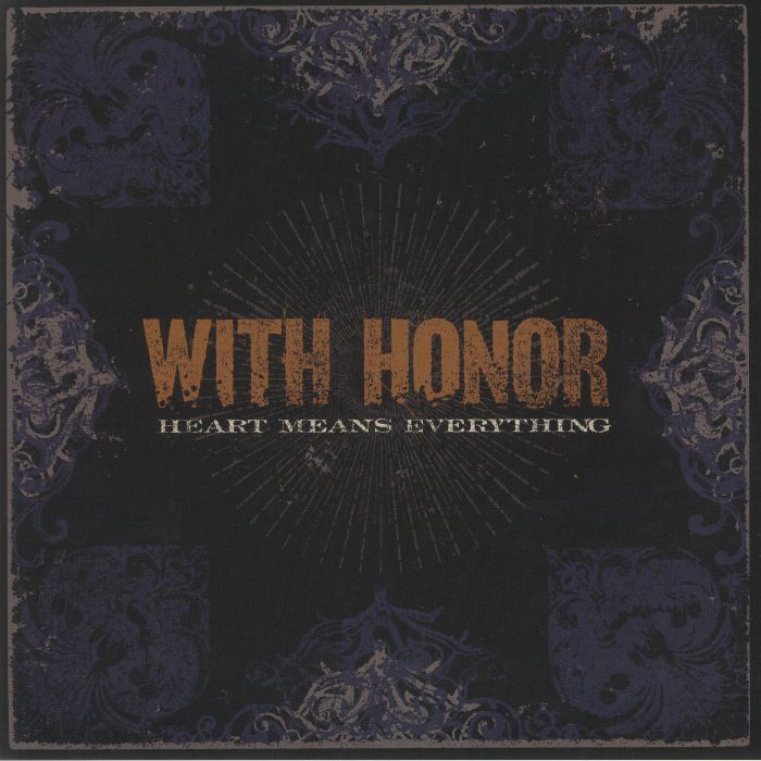 WITH HONOR - Heart Means Everything (remastered)