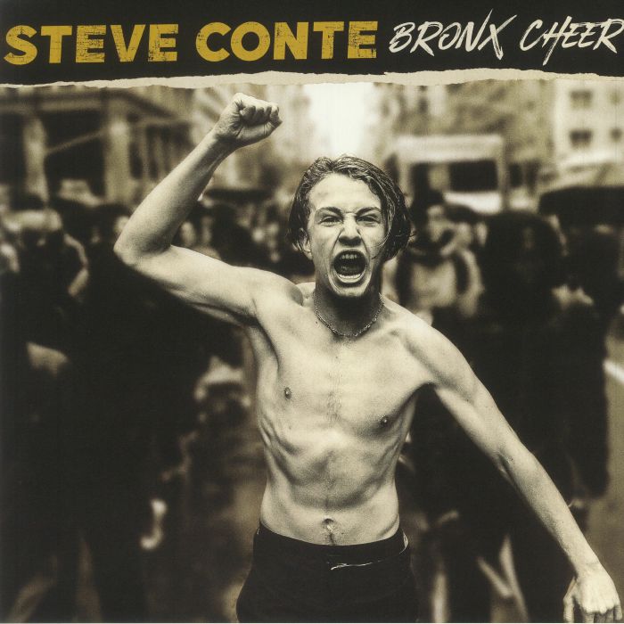 CONTE, Steve - Bronx Cheer