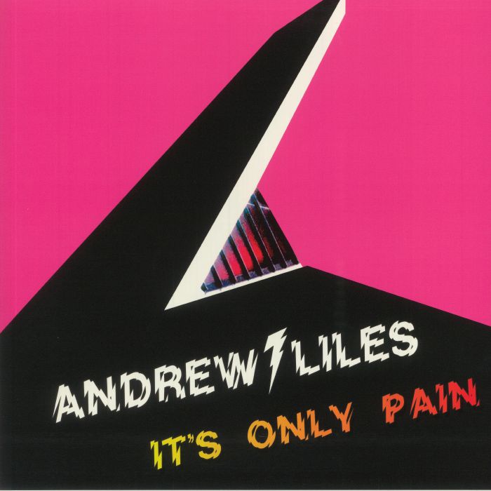 LILES, Andrew - It's Only Pain