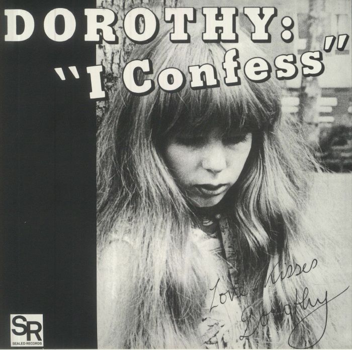 DOROTHY - I Confess (reissue)