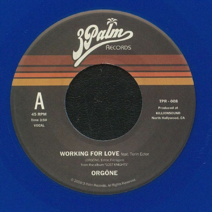 ORGONE feat TERIN ECTOR - Working For Love