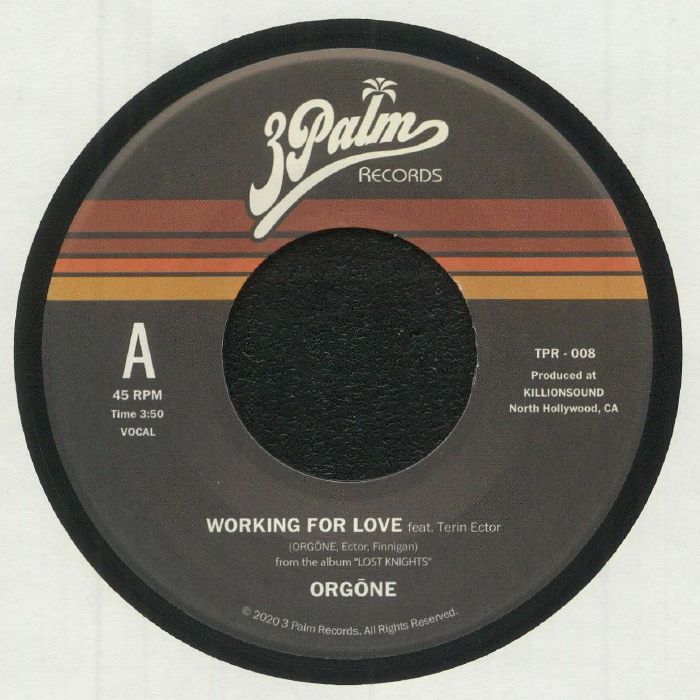 ORGONE feat TERIN ECTOR - Working For Love