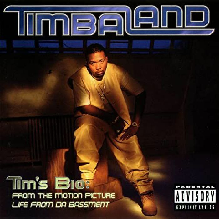 TIMBALAND - Tim's Bio: From The Motion Picture: Life From Da Bassment