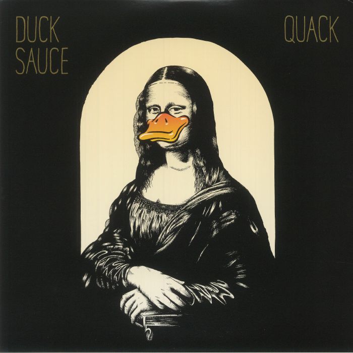 DUCK SAUCE - Quack (reissue)