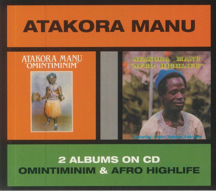 MANU, Atakora - Omintiminim/Afro Highlife