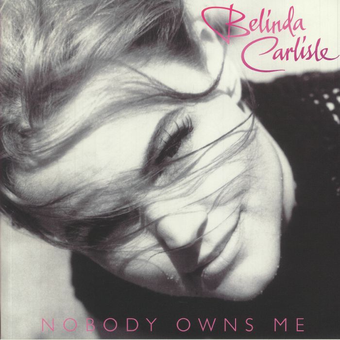CARLISLE, Belinda - Nobody Owns Me (National Album Day 2021)