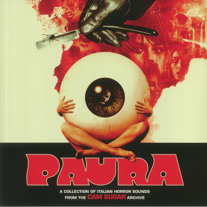 VARIOUS - Paura: A Collection Of Italian Horror Sounds From The CAM Sugar Archives