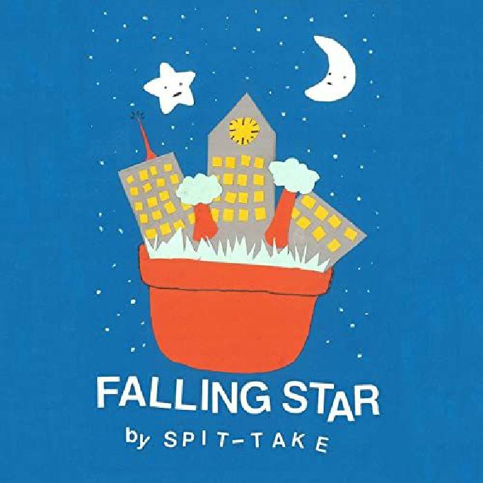 SPIT TAKE - Falling Star
