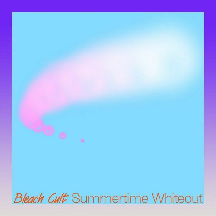 BLEACH CULT - Summertime Whiteout
