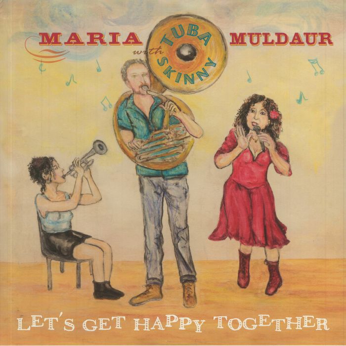 MULDAUR, Maria with TUBA SKINNY - Let's Get Happy Together (National Album Day 2021)