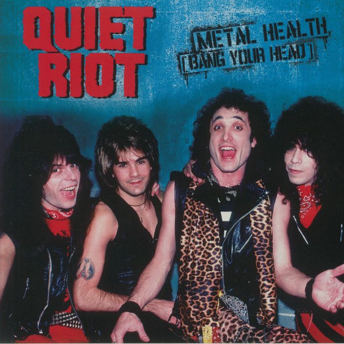 QUIET RIOT - Metal Health