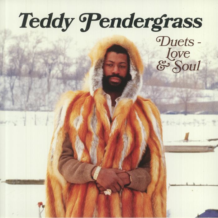 PENDERGRASS, Teddy - Duets: Love & Soul