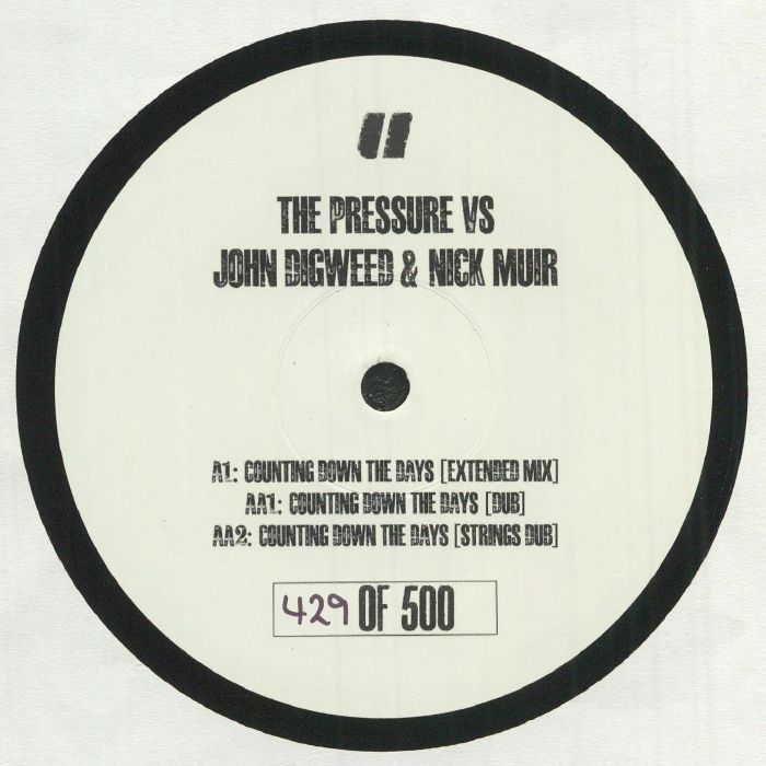 PRESSURE, The/JOHN DIGWEED/NICK MUIR - Counting Down The Days