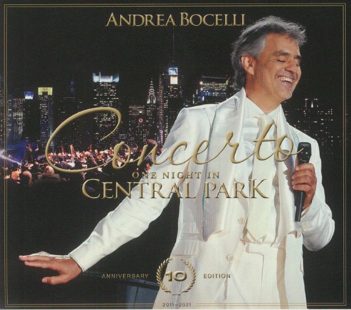 BOCELLI, Andrea - Concerto: One Night In Central Park (10th Anniversary Edition)