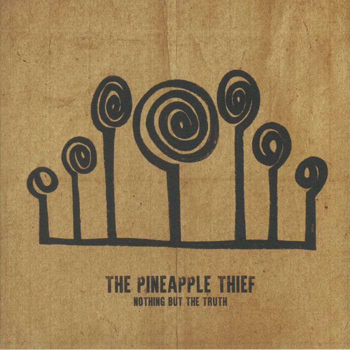 PINEAPPLE THIEF, The - Nothing But The Truth