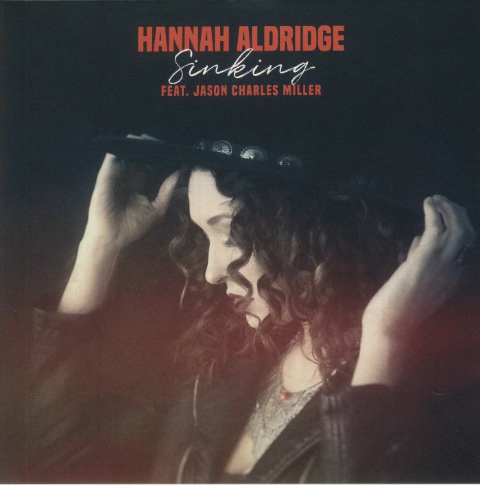 ALDRIDGE, Hannah feat JASON CHARLES MILLER - Sinking