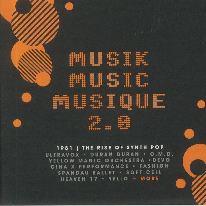 VARIOUS - Musik Music Musique 2.0 1981: The Rise Of Synth Pop