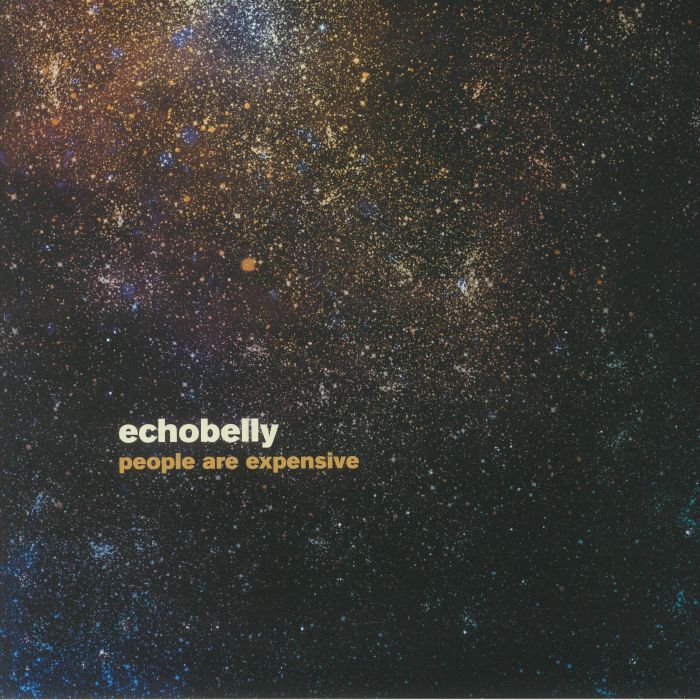 ECHOBELLY - People Are Expensive