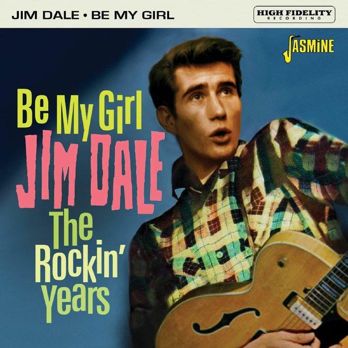 DALE, Jim - Be My Girl The Rockin' Years