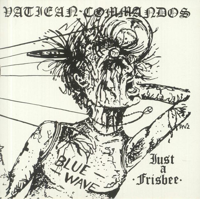 VATICAN COMMANDOS - Just A Frisbee (remastered)
